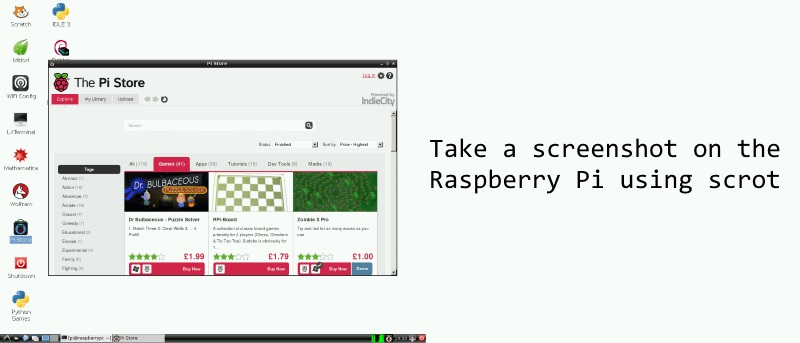 Cómo tomar una captura de pantalla en la Raspberry Pi usando Scrot